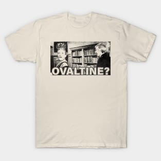 Retro Young Frankenstein "Ovaltine?" T-Shirt
